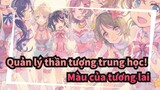 Quản lý thần tượng trung học!
Màu của tương lai