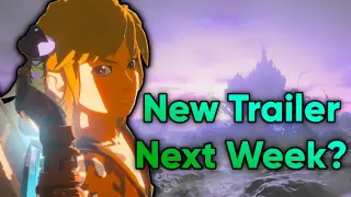 Tears Of The Kingdom Trailer Now Likely Next Week?
