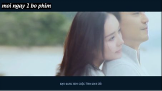 Cuộc tình gian dối p1 #moingay1bophim