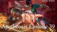 Apotheosis [Become a God] Episode 39 English Sub