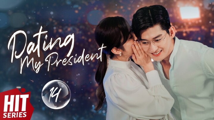 【Multi Sub】💖Dating My President EP14 | Zhang Han, Du Chun, Jing Chao, Huang You Ming | HitSeries