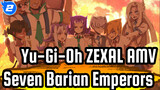 Dunia Barian Tragis, Seven Barian Emperors | Yu-Gi-Oh ZEXAL AMV_2