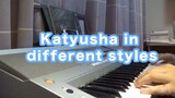 [Music] [Keyboard] "Katusha" in Styles of Different Countries