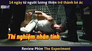 Thí Nghiệm 14 Ngày Thay Đổi Nhân Tính Của Con Người || Review Phim