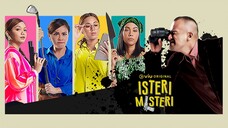 ISTERI MISTERI ~Ep10~ AKHIR