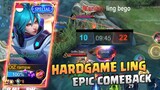 HARDGAME EPIC COMEBACK LING CARRY THE GAME 🔥🔥🔥 | LING FASTHAND | MLBB