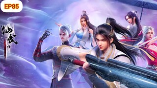 Legend of xianwu EP85