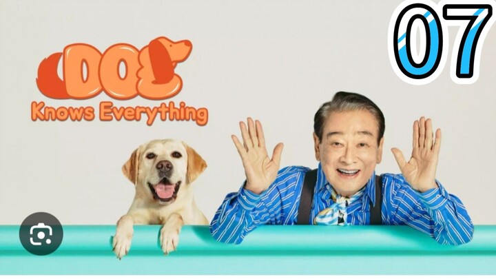 DOG KNOWS EVERYTHING EPISODE 7