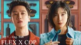 Flex X Cop - Episode1 (eng sub) [720]