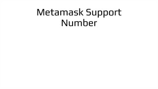 Metamask Customer +1-302-730-1026 Service Number