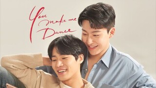 You Make Me Dance EP 3 Subtitle Indonesia