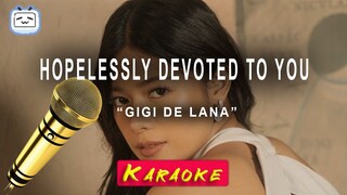 Hopelessly Devoted To You - Gigi de Lana [karaoke]