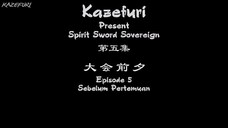 spirit sword Sovereign season 1 eps 5 sub indo