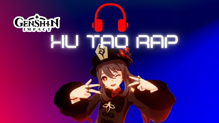 Hu Tao Rap Moment