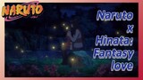 Naruto x Hinata: Fantasy love