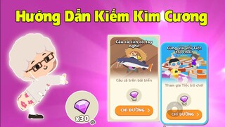 Play Together | Hướng Dẫn Kiếm Kim Cương Miễn Phí Nhiều Người Chưa Biết