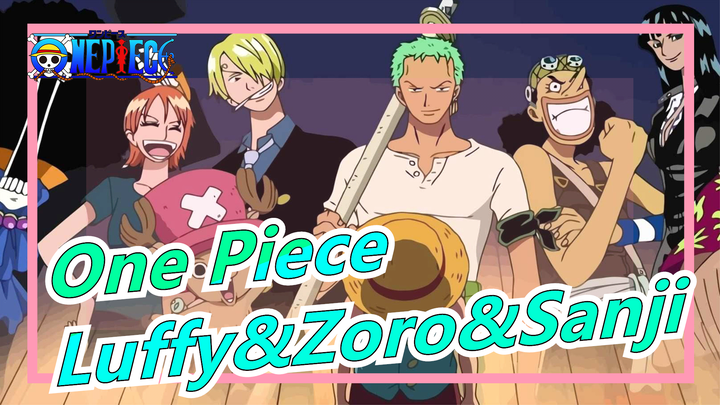 [One Piece/Epic/Beat Sync] Luffy&Zoro&Sanji, Be the Strongest Pirates on the Sea