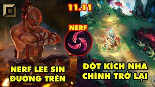 TOP 6 thay đổi quan trọng nhất trong LMHT 11.11: Nerf Lee Sin Đường Trên, Đột Kích Nhà Chính trở lại