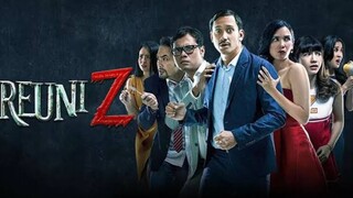 Reuni Z (2018) | Horror Comedy Indonesia
