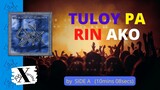 TULOY PA RIN AKO  -  Side A   âŒš10mins 08secs ðŸŽ¼ Original Pilipino Music (OPM) Pop Music ðŸ‘‰ jobXtended
