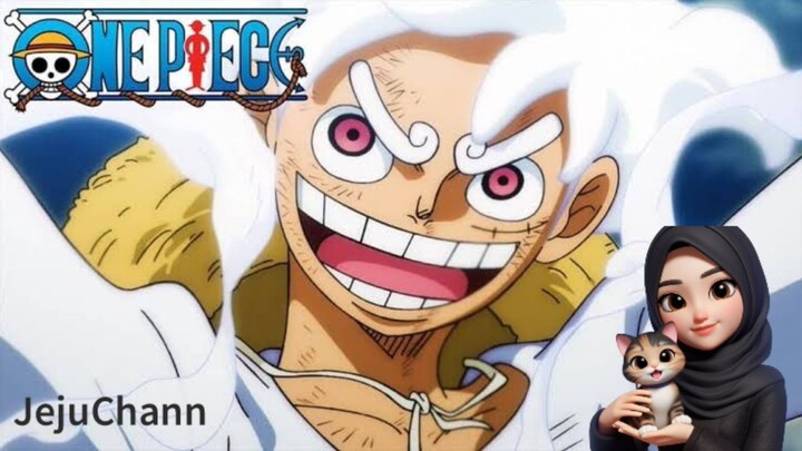 Berubahnya Luffy ke gear 5 || One Piece