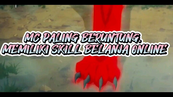 mc paling beruntung, memiliki skill belanja online