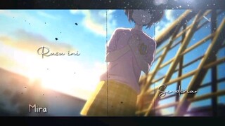 [AMV] Serpihan Hati - Koe No Katachi