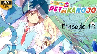 Sakurasou no Pet na Kanojo - Episode 10 (Sub Indo)
