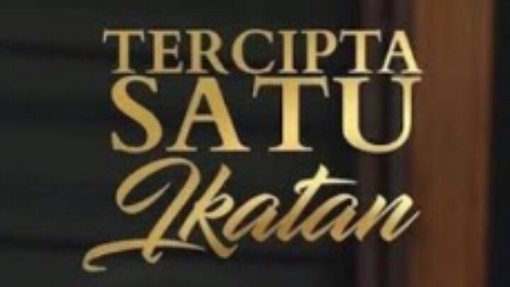 Tercipta satu ikatan episode 10