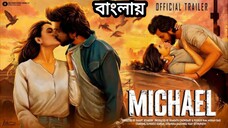 Michael 2024 Full Action Romance South movie Bangla Dubbed