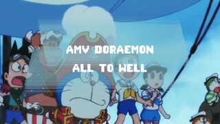 [AMV] DORAEMON - ALL TO WELL