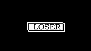 [คำสีส้ม|หนุ่มหล่อสะท้าน ver] LOSER (จ่าย pv เดิม)