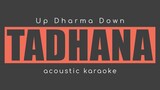 TADHANA Up Dharma Down Cover (Acoustic Karaoke)