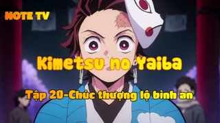 Kimetsu no Yaiba_Tập 20-Chúc thượng lộ bình an