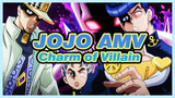 [JOJO AMV] Let's Feel the Charm of Villains in JOJO
