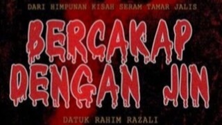 bercakap dengan jin..episod 13