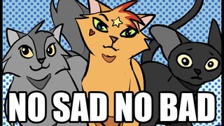 no sad no bad - firestar meme pmv