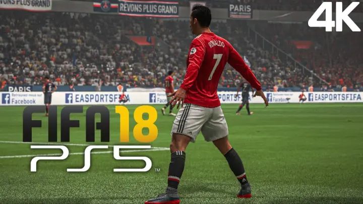FIFA 18 no PlayStation 5 - PSG vs Manchester United [4K 60FPS]