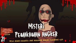 MISTERI PEMAKAMAN ANGKER TUA PART.21