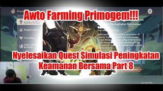 Awto Farming Primogem!!! - Nyelesaikan Quest Simulasi Peningkatan Keamanan Bersama Part 8