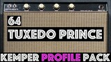 64 Tuxedo Princeton Kemper Profile Pack