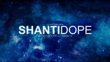 shanti dope