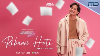 Rizky Febian - Ribuan Hati (Official Lyric Video) | OST. My Lecturer My Husband Season 2