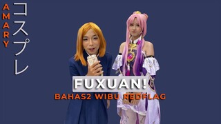 INTERVIEW COSPLAYER | FUXUAN BAHAS WIBU REDFLAG!?