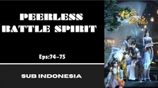 [PEERLESS BATTLE SPIRIT] Eps:74-75