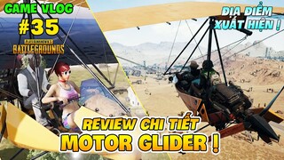 GVlog 35 | REVIEW TÀU LƯỢN MOTOR GLIDER: CHIẾC XE BAY ĐẦU TIÊN TRONG PUBG LÀ ĐÂY !