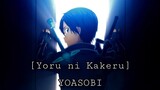 Sword Art Online: Alicization『 AMV 』- Yoru ni Kakeru - YOASOBI