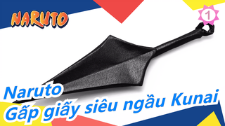 [Naruto] Gấp giấy siêu ngầu Kunai, Hướng dẫn đơn giản_1