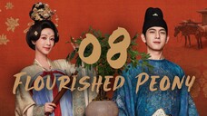 🇨🇳EP08 | Flourished Peony (2025) [EngSub]