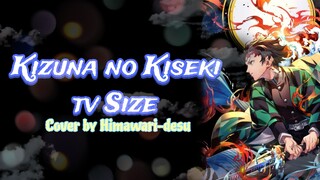 Kizuna no Kiseki tv size - Man with a Mission and Milet【COVER by Himawari-desu】